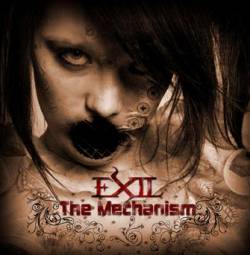 Exil (BEL) : The Mechanism